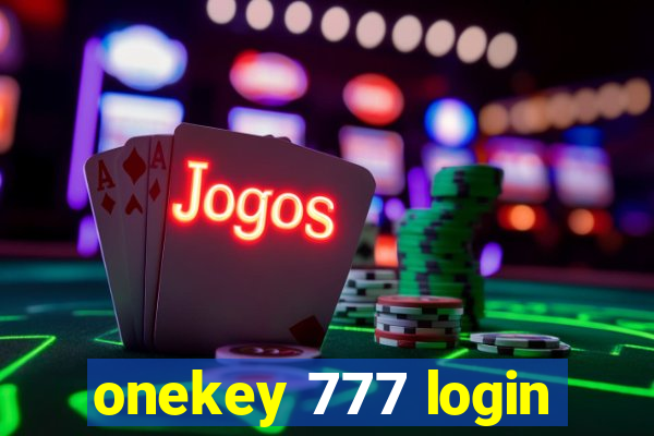 onekey 777 login